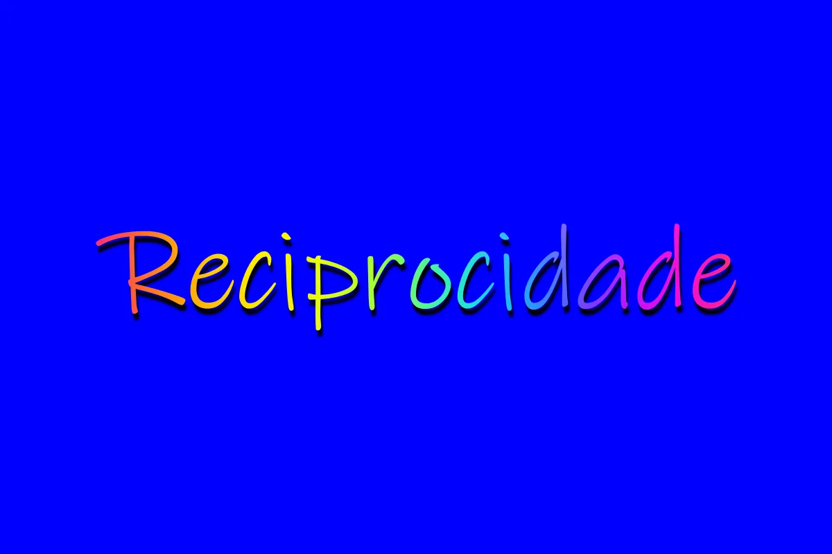 Como a Reciprocidade Pode Te Gerar Receita.