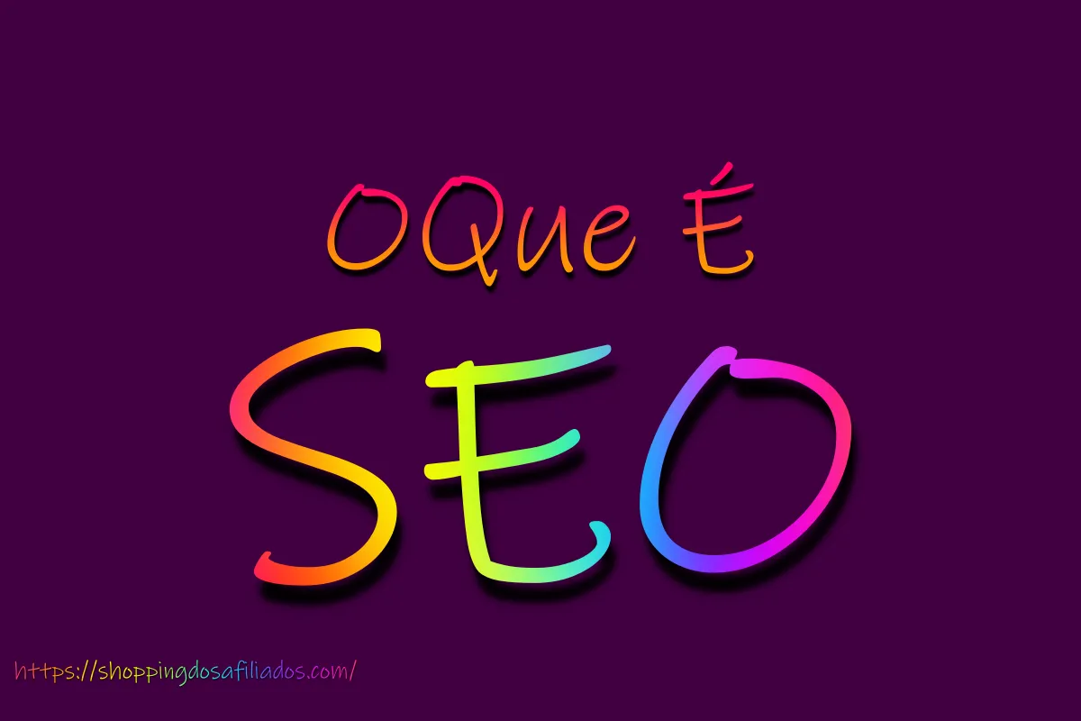 O QUE É SEO?