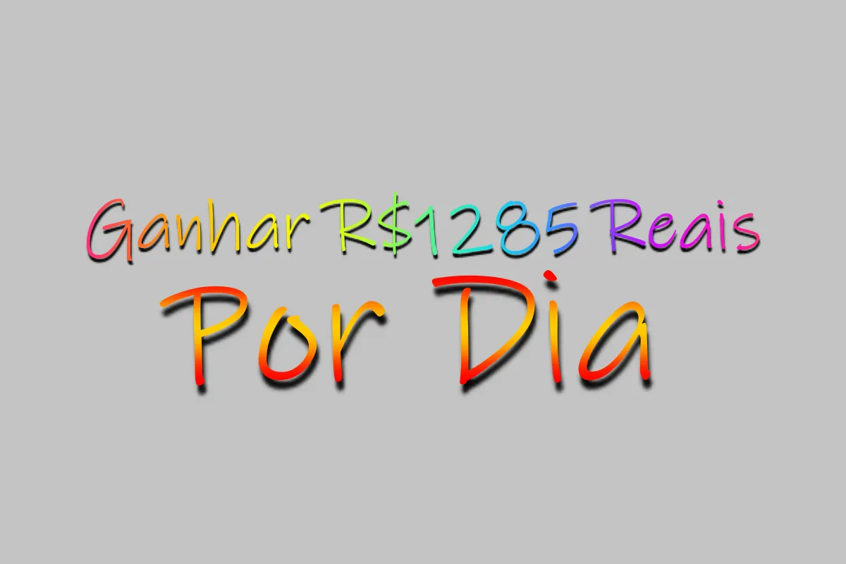 Como Ganhar R$1285 Reais Por Dia.