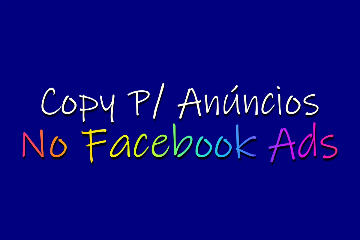 Copy Para Anúncios No Facebook Ads.