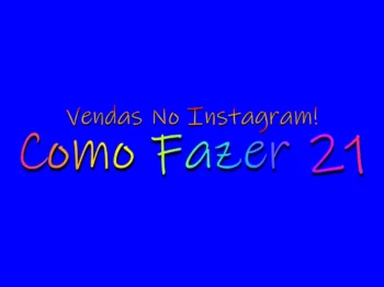 Vendas No Instagram! Como Fazer 21.