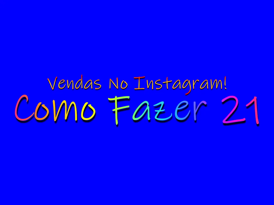 Vendas No Instagram! Como Fazer 21.