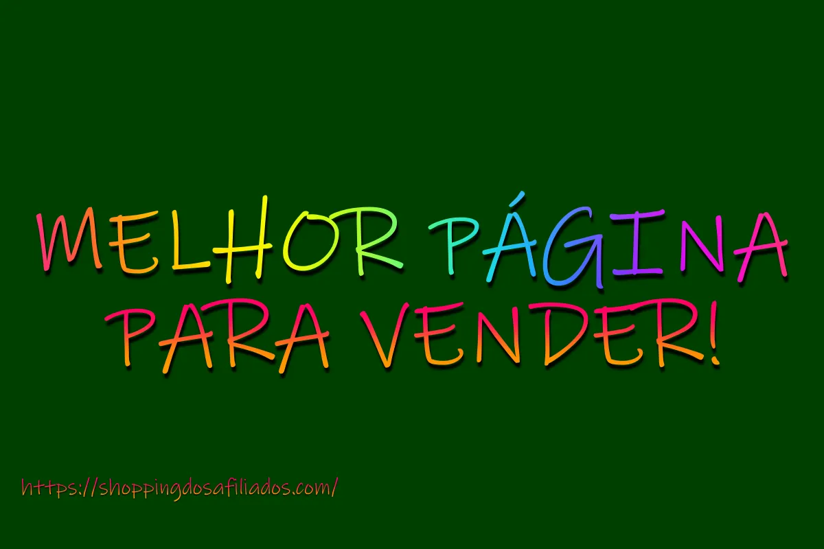 MELHOR PÁGINA PARA VENDER!