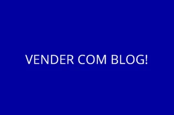 VENDER COM BLOG!