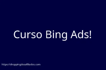 Curso Bing Ads!