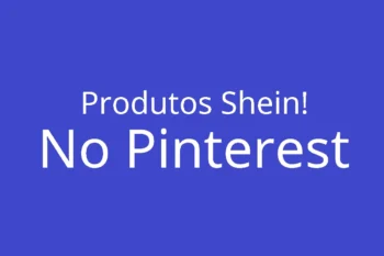 Produtos Shein!