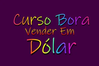 Curso Bora Vender Em Dólar!