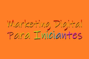 Marketing Digital Para Iniciantes!